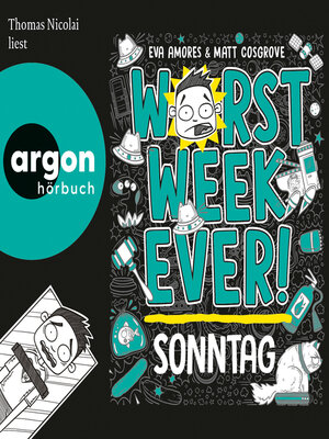 cover image of Worst Week Ever--Sonntag--Worst Week Ever, Band 7 (Ungekürzte Lesung)